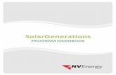 NV Energy SolarGenerations Handbook€¦ · RESERVATION NOTICE ... Program Categories and Billing Rate Classes. The System Owner may be the NV Energy Host ... Documentation System