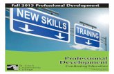 Fall 2013 Professional Development - LERN Toolsbrochures.lerntools.com/pdf_uploads/Prof_Dev_CE_Fall20134.pdfFall 2013 Professional Development 3221 McKelvey Road, ... 314-984-7777
