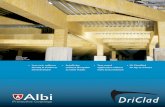 DriClad ·  · 2018-02-21For use on structural steel in lieu of conventional, soft fireproofing, this material offers excellent fire safety properties. ... (Restrained & Unrestrained)