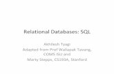 Relational Databases: SQL - Iowa State Universityclass.ece.iastate.edu/cpre388/lecture/lecSQLDB.pdfRelational Databases: SQL Akhilesh Tyagi ... Find all the Movies tuple with non-NULL