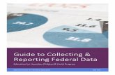 Guide to Collecting & Reporting Federal Data · National Center for Homeless Education 0 Guide to Collecting & Reporting Federal Data Education for Homeless Children & Youth Program