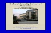 Duke University School of Medicine University School of Medicine. 4. th. ... Approved School of Medicine Holidays for Medical Students ... all students must take a four-week critical