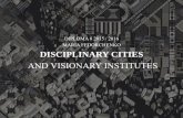 DIPLOMA 8 2015 / 2016 MARIA FEDORCHENKO ... 8...DIPLOMA 8 2015 / 2016 MARIA FEDORCHENKO DISCIPLINARY CITIES AND VISIONARY INSTITUTES Prospectus Statement / Summary Disciplinary Cities: