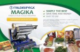 MAGIKA SIMPLY THE BEST - Italdibipack EN.pdf · new patented worldwide system magika stretch film food wrapper simply the best save time and money easy to use great performances -