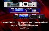 Eventide ORVILLE - DSP7500 - DSP7000 Ultra Harmonizers ... · Eventide ORVILLE - DSP7500 - DSP7000 Ultra Harmonizers ... environments ﬁlled with effects stages evolving in time!