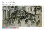 Battle of Mons Bataille de Mons - Canadian Geographic of Mount Sorrel Bataille du Mont Sorrel Did you know? The 4th Canadian Mounted Rifles was nearly wiped out — 89 per cent of