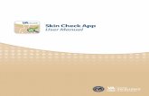 Skin Check App User Manual - VA Mobile Manual - Skin Check... · Considering additional risk factors ... can conduct a skin check, assess risk for pressure ulcers ... to see the Braden
