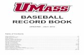 BASEBALL RECORD BOOK - Cloud Object Storage | … RECORD BOOK UPDATED - JULY, 2014 Table of Contents Career Records 1-2 Single Season Records ...