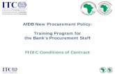 AfDB New Procurement Policy: Training Program for the … · AfDB New Procurement Policy: Training Program for the Bank’s Procurement Staff . FIDIC Conditions of Contract . 11 .