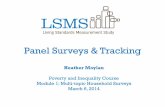 Panel Surveys & Tracking - World Banksiteresources.worldbank.org/INTLSMS/Resources/3358986... · • Panel surveys: extremely useful, ... IFLS 4: if only interview stayers and local