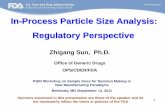 In-Process Particle Size Analysis: Regulatory Perspectivepqri.org/wp-content/uploads/2015/08/pdf/SUN.pdf · In-Process Particle Size Analysis: Regulatory Perspective Zhigang Sun,