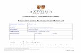Environmental Management Manual - Bangor University · Environmental Management System Environmental Management Manual Signed: ... alumni, the local community ... All EMS documentation