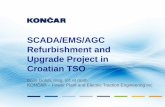 SCADA/EMS/AGC Refurbishment and Upgrade Project in ... · SCADA/EMS/AGC Refurbishment and Upgrade Project in ... RCC 1 Network Devices SCADA/EMS SCADA ... Student modul: