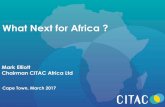 What Next for Africa ? CITAC Africa LLP Africa... · What Next for Africa ? Mark Elliott ... • Mozambique: Nacala, Matola ... Kenya, Egypt –displace coal and fuel oil in power