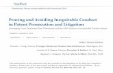 Proving and Avoiding Inequitable Conduct in Patent ...media.straffordpub.com/products/proving-and-avoiding...Proving and Avoiding Inequitable Conduct in Patent Prosecution and Litigation