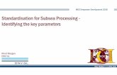 Standardisation for Subsea Processing - Identifying the ...mcedd.com/wp-content/uploads/01_Rhodri Morgan - DNV GL.pdf · Standardisation for Subsea Processing - Identifying the key
