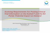 Evolving Requirements For Posting Clinical Trial ...1).pdf · Evolving Requirements For Posting Clinical Trial Information on the EudraCT and the EU ... Form 3674 for US IND submissions