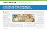 The Art of B2B Creative - Chief Marketercdn.chiefmarketer.com/wp-content/uploads/2016/02/B2B-Creative... · The Art of B2B Creative | 1 B2B MARKETING Special Report B2B Seia Reort