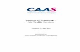 Manual of Standards - Air Traffic Services · - 1 Original version ICAO Annex 11 ... ICAO Annex 11 ICAO Annex 11 ICAO Annex 2 Para 7.1.3 ... Manual of Standards – Air Traffic Services