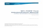 WY-TOPP Test Administration Manual · WY-TOPP Summative Test Administration Manual 6 Summative Test Windows and Scheduling 6 Estimated Testing Times for Summative Assessments 7 Test