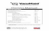 owners Manual - Vacu-maid Central Vacuums · Owners Manual IMPORTANT: Carefully read and retain this booklet. Safety Instructions Grounding Instructions Operating Your Central Vacuum