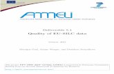 Quality of EU-SILC data - Uni Trier · Quality of EU-SILC data Version: 2011 ... 2.1.2 Equivalised household size ... EU-SILC sample designs for 2007 ...