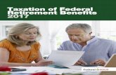 Taxation of Federal Retirement Benefits 2017myfinancialrevolution.com/wp-content/uploads/2017/08/TaxationFed... · Federal Employees News Digest (FEND). ... taxes in the case of FERS