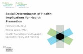 Social Determinants of Health: Implications for Health ... · Social Determinants of Health: Implications for ... contextual factors when attributing responsibility for ... Collaborating