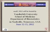 Vanderbilt University School of Medicine Department of ...biostat.mc.vanderbilt.edu/wiki/pub/Main/UseR-2012//useR2012... · Vanderbilt University School of Medicine Department of