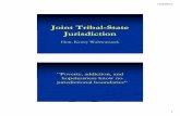 Joint Tribal-State Jurisdiction Court/Oklahoma... · Joint Tribal-State Jurisdiction Hon ... Judges –State District Court Judge & Tribal Court Judge County Attorney ... Agreements