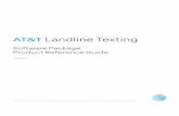 AT&T Landline Texting · This document is intended for all AT&T Landline Texting software packages. This document provides instructions on how to install, use, ...