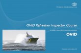OVID Refresher Inspector Course - OCIMF - OVID .OVID OVID Refresher Inspector Course A Guide to the