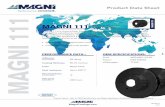 Oncts dds MAGNI 111 - Magni Anti-Corrosion Coatings · PERFORMANCE DATA*: Adhesion. ASTM D3359: Nissan. 5B rating Coating thickness 50-70 microns. Color Matte black. Heat resistance
