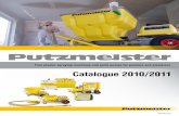 Catalogue 2010/2011 - Verfspuitwinkel.nl · Catalogue 2010/2011 Fine plaster spraying machines and paint pumps for ... Putzmeister group and the vision of our company ... operation