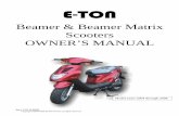 Beamer & Beamer Matrix Scooters OWNER’S MANUAL · Page 4 Rev 3.01 8-0904 Engine Stop Switch The stop switch is a red colored rocker switch located on the left-hand handlebar. To