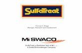 SulfaTreat, a Business Unit of MI L.L.C. - GO-TECHoctane.nmt.edu/sw-pttc/proceedings/H2S_05/Sulfatreat.pdf · SulfaTreat, a Business Unit of MI L.L.C. A Smith/Schlumberger Company