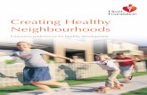 Creating Healthy Neighbourhoods - The Heart Foundation · Creating Healthy Neighbourhoods ... appeal to the market demand for healthy neighbourhoods. Image: Landcom’s Park Central