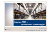 Intermec RFID – Produkte und Anwendungen - Etiscan · Intermec RFID – Produkte und Anwendungen ... • Provides a nationwide public service ... Total process accuracy without