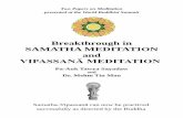 Breakthrough in Samatha Meditation and Vipassanā Meditation · Two Papers on Meditation presented at the World Buddhist Summit Breakthrough in ... developing the right concentration