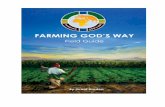 FARMING GOD’S WAY · 5 The practise of ancestral worship is the honouring of one’s dead ancestors through sacrifices, ritual rites and ceremonial oaths. This worship is not ...