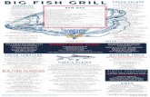 BIG FISH GRILLBIG FISH GRILL - Big Fish Glen Mills dinner menu.pdf · BIG FISH HOUSE Field greens, tomatoes, gorgonzola, walnuts, maple walnut vinaigrette 7 CLASSIC CAESAR Romaine,