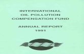 INTERNATIONAL OIL POLLUTION COMPENSATION FUND …€¦ · INTERNATIONAL OIL POLLUTION COMPENSATION FUND ANNUAL REPORT ... (OCIMF) and Cristal Ltd. The co ... During 1991, the Director