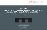 MBM Supply Chain Management, Logistik und Produktion .MBM Supply Chain Management, Logistik und Produktion