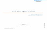SME VoIP System Guide - startechdistribution.com VoIP System... · SME VoIP System Guide, ... designing and implementing RTX based enterprise ... monitor elements in a “live”
