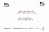 Carmelita Görg Universität BremenUniversität Bremen … · Carmelita Görg Universität BremenUniversität Bremen. ... Network Virtualisation ... (per slice resource block allocation)