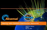 Peering with Content Distribution Networks - UKNOF · Peering with Content Distribution Networks Patrick W. Gilmore UKNOF ... • Claim performance benefits over competitors ... Peer
