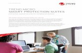 TREND MICRO SMART PROTECTION SUITES - … · intelligence from Trend Micro ™ Smart Protection Network rapidly and accurately identifies new threats across all