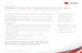 Trend Micro SMART PROTECTION FOR OFFICE 365 - … · Page 1 of 2 • DATASHEET • SMART PROTECTION FOR OFFICE 365 DATASHEET ... Trend Micro t-ball logo, and Smart Protection Network