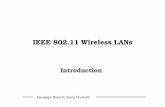 IEEE 802.11 Wireless LANs - uniroma1.ittwiki.di.uniroma1.it/pub/Reti_Avanzate/AA0910/WebHome/01-wlan... · Why so much talking about of 802.11 today? Ł 802.11: no more “just”