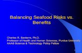 Balancing Seafood Risks vs. Benefits · Balancing Seafood Risks vs. Benefits ... Harvard School of Public Health “Modest fish consumption ... DHA Tilapia Effects of Fish on Omega-3